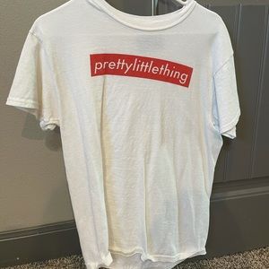 Pretty little thing tshirt